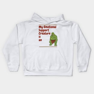 My Emotional Support Creature is an Orc Kids Hoodie